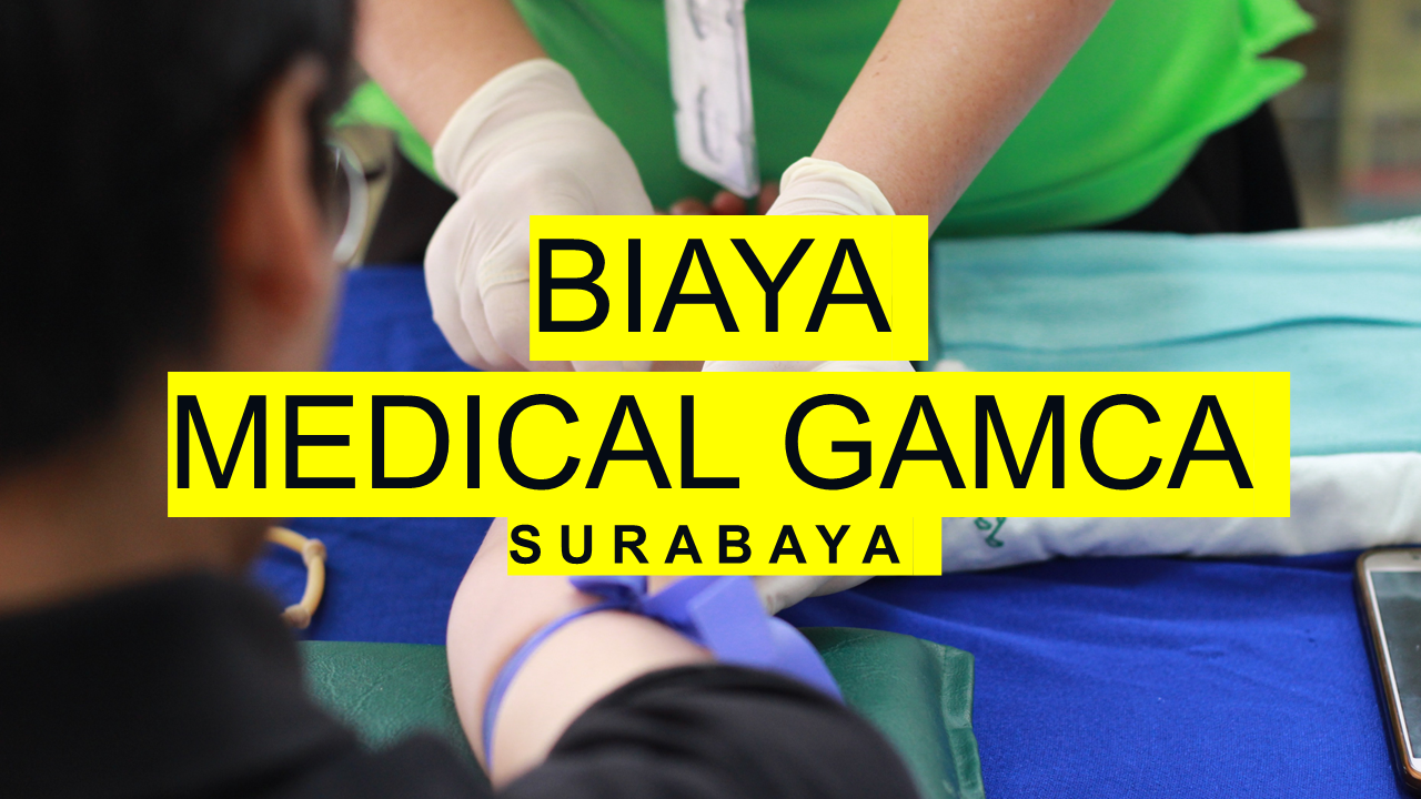 Biaya Medical Gamca Surabaya
